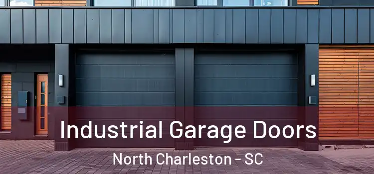  Industrial Garage Doors North Charleston - SC